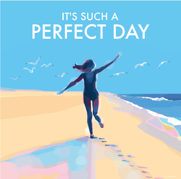 It's Such a Perfect Day Becky Bettesworth Card