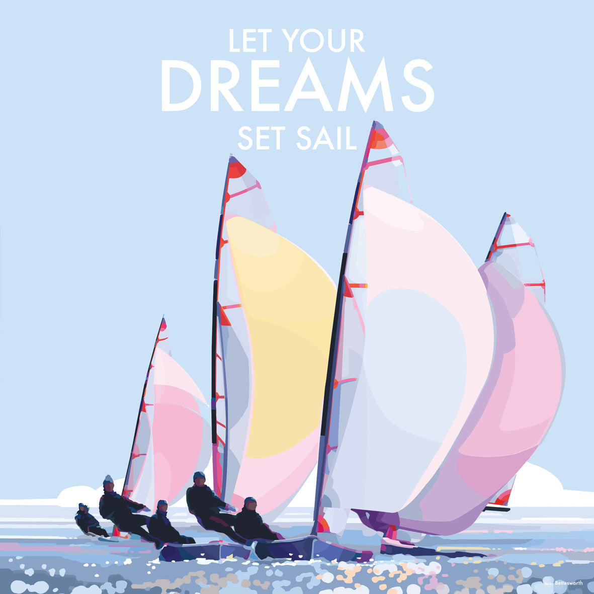 Let Your Dreams Set Sail, Becky Bettesworth Card