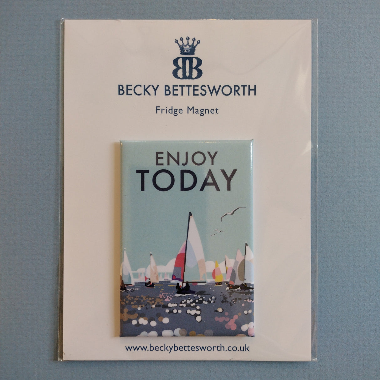 Enjoy Today, fridge magnet