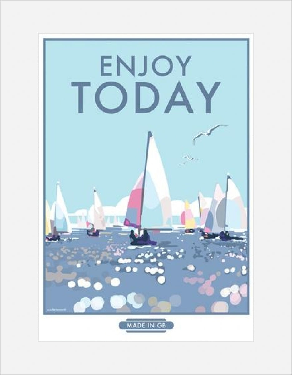 Becky Bettesworth Enjoy Today print
